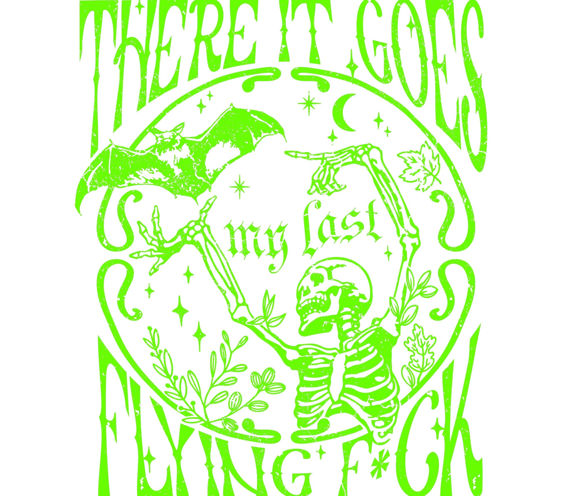 Gothic Skeleton and Bat Graphic T-Shirt, Spooky 'There It Goes My Last Flying F*ck' Design, Unique Halloween Apparel