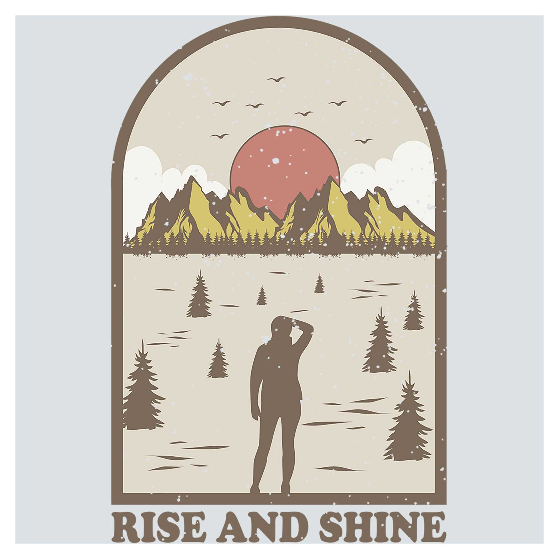 a man standing in front of a window with the words rise and shine on it