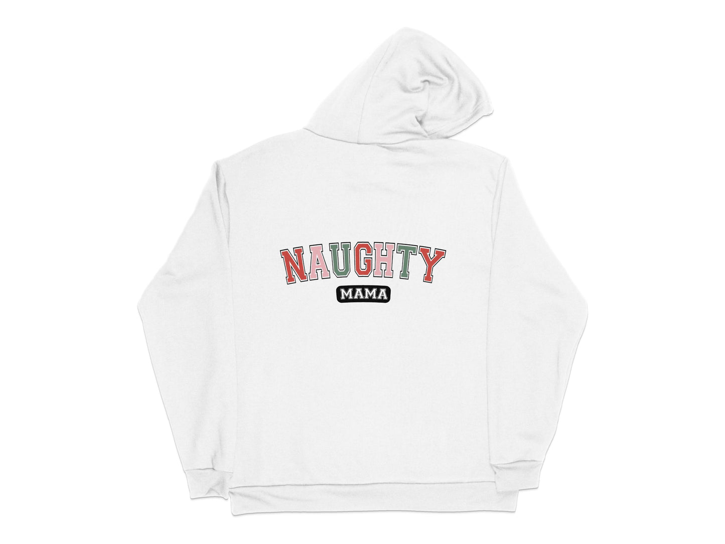 Naughty Mama Hoodie, White Sweatshirt, Fun Text Design, Cozy Winter Fashion, Casual Women's Apparel, Trendy Mom Gift