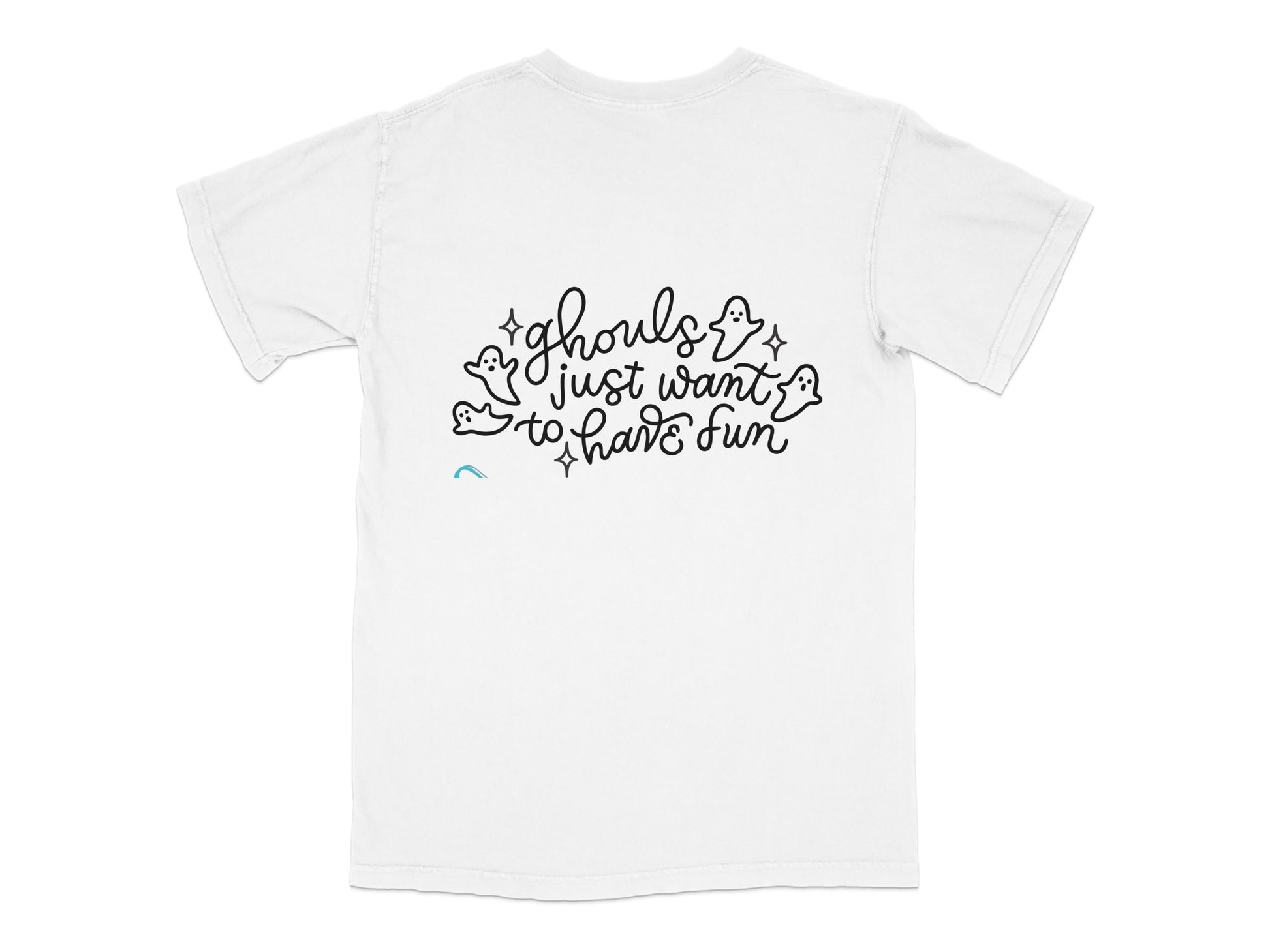 White T-Shirt with 'Ghouls Just Want to Have Fun' Quote, Fun Halloween Graphic Tee, Casual Ghost Design Shirt for Parties