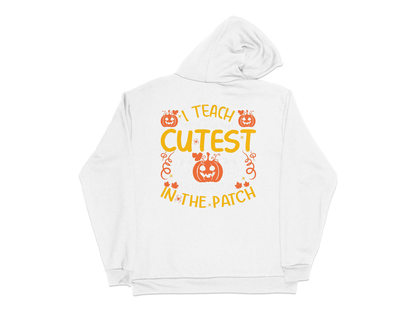 Cute Halloween Pumpkin Hoodie, Teach Cutest In The Patch Sweatshirt, Autumn Fall Apparel