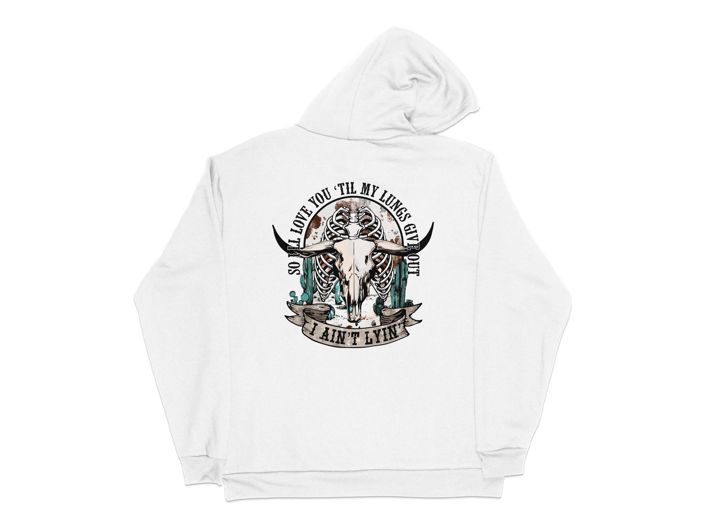 White Graphic Hoodie with Skeleton Print, Love You Till My Lungs Give Out, Unisex Casual Streetwear