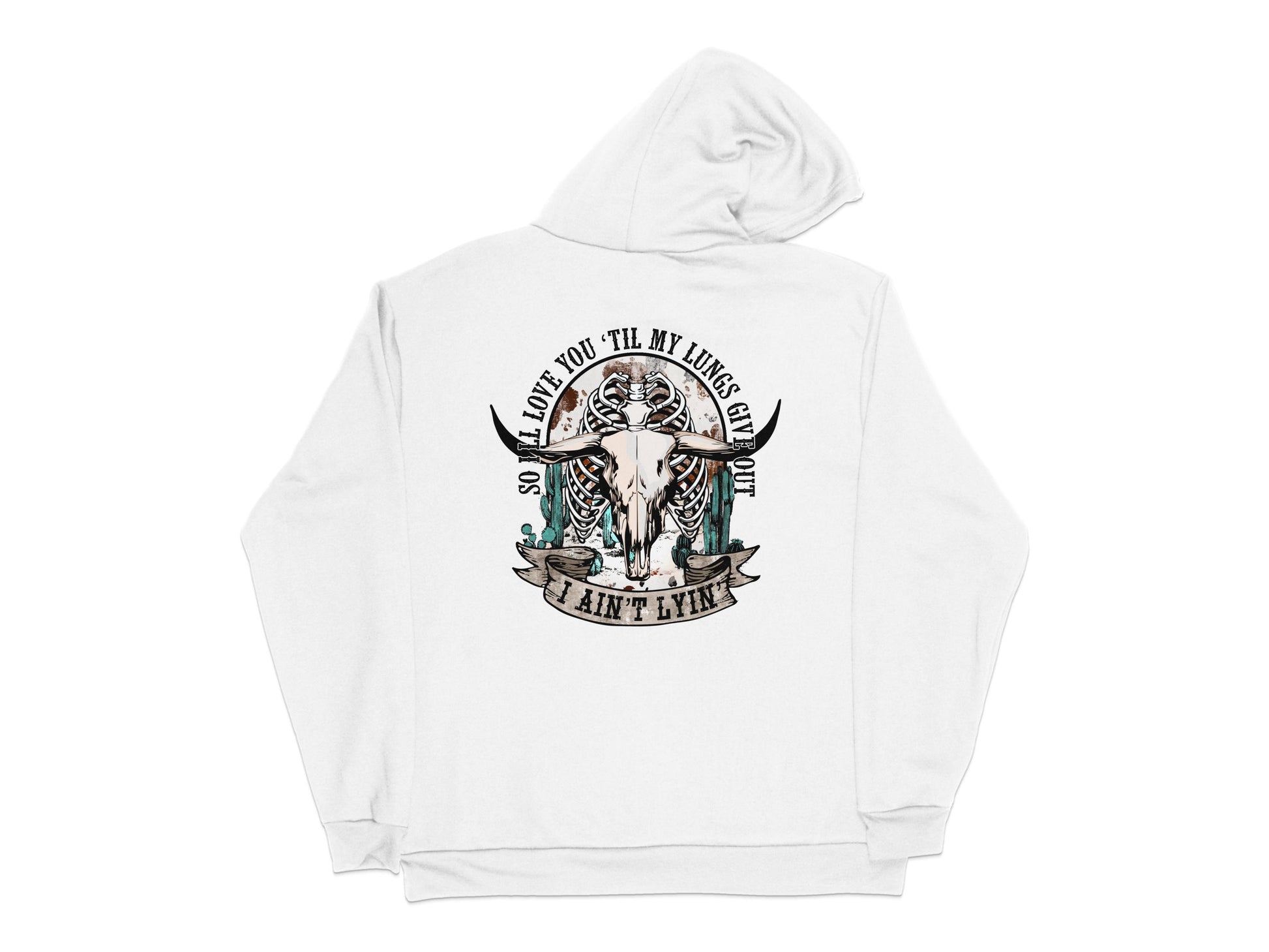 White Graphic Hoodie with Skeleton Print, Love You Till My Lungs Give Out, Unisex Casual Streetwear