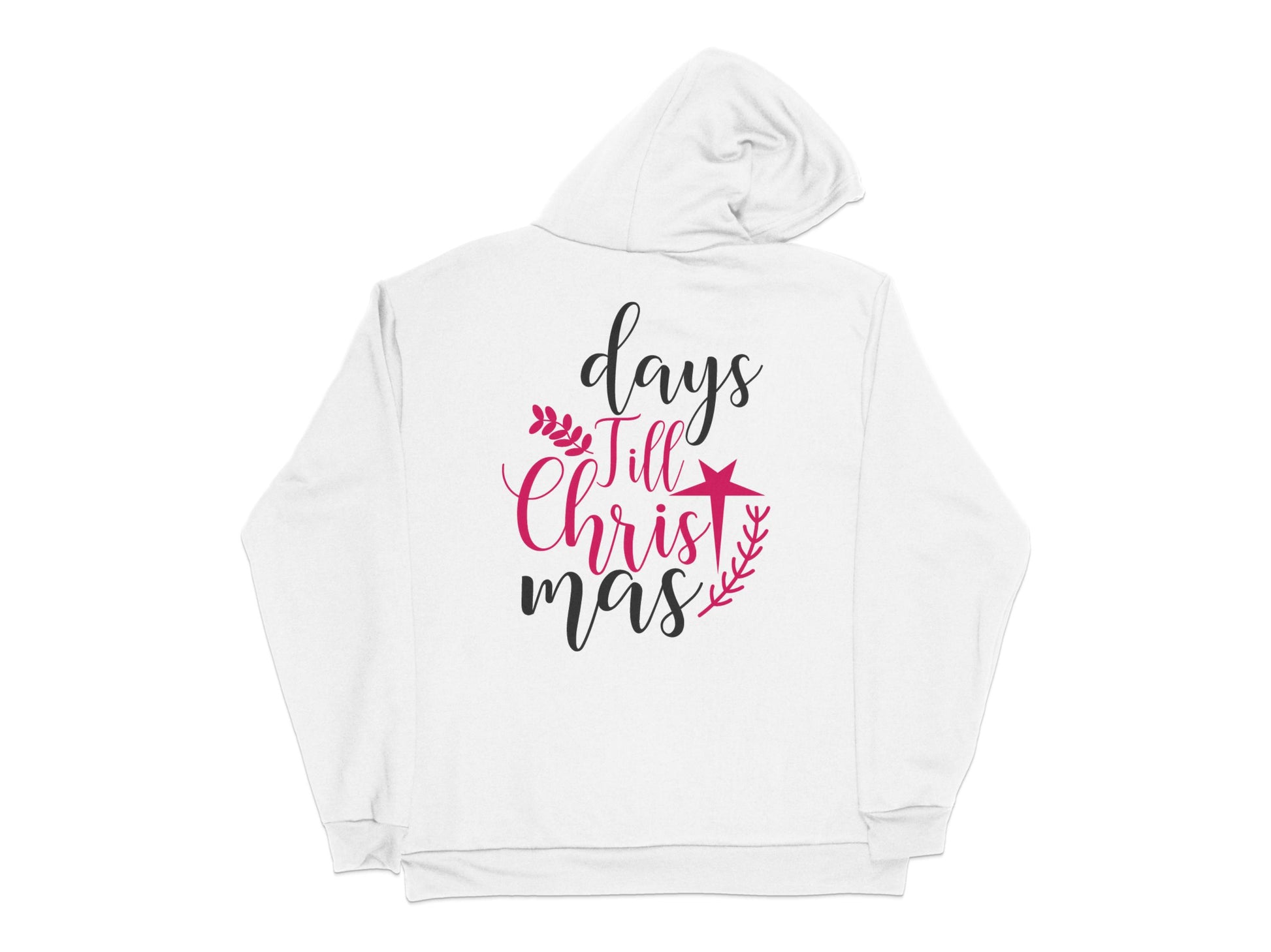 White Christmas Countdown Hoodie, Festive Holiday Graphic Sweatshirt, Days Till Christmas Design