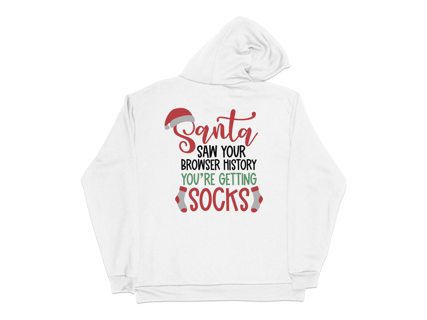 Funny Christmas Hoodie, Santa Saw Your Browser History, Holiday Gift Idea