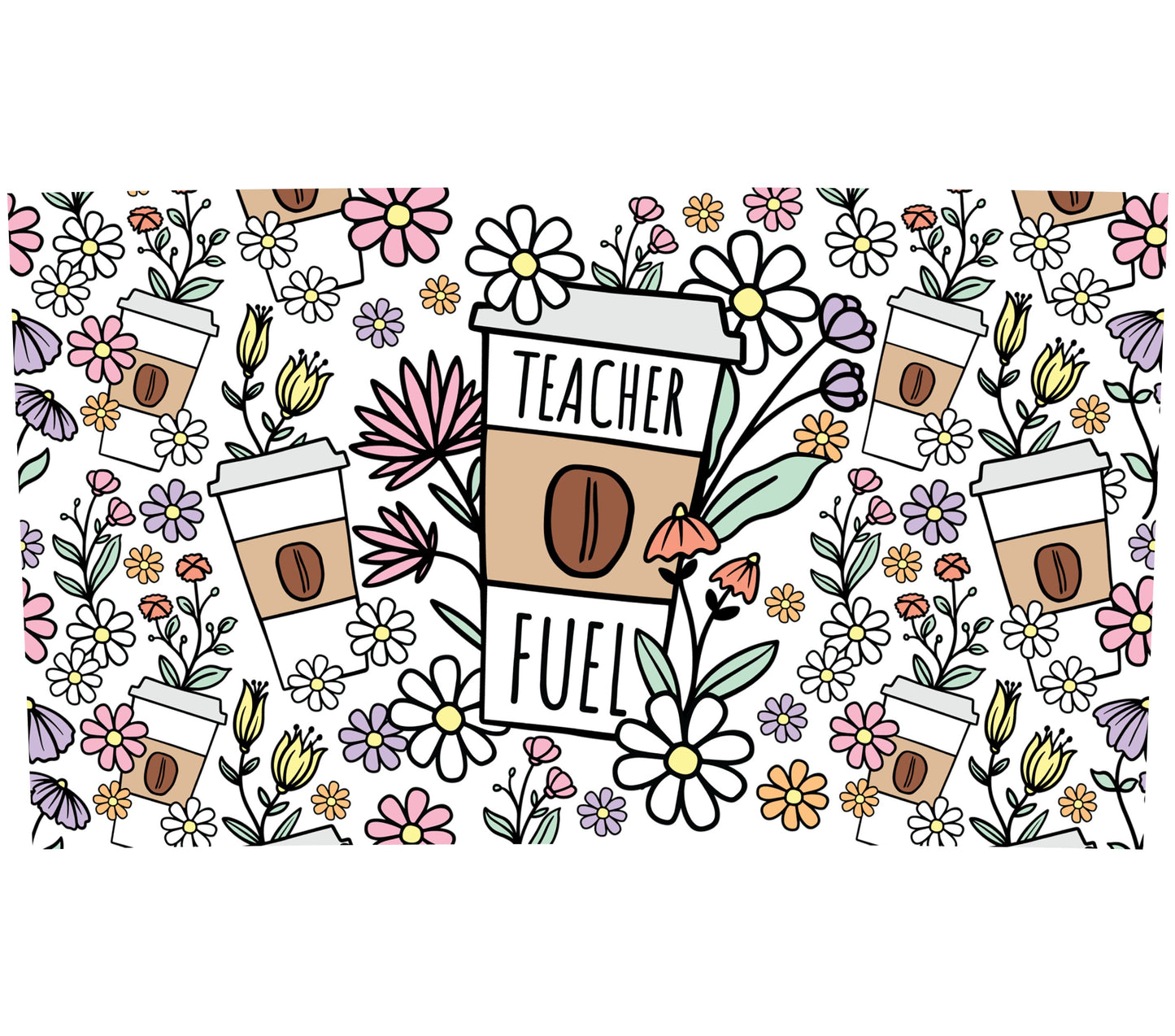 Teacher Fuel Coffee Mug Floral Pattern Teacher Appreciation Gift Idea Eco-Friendly Reusable Cup