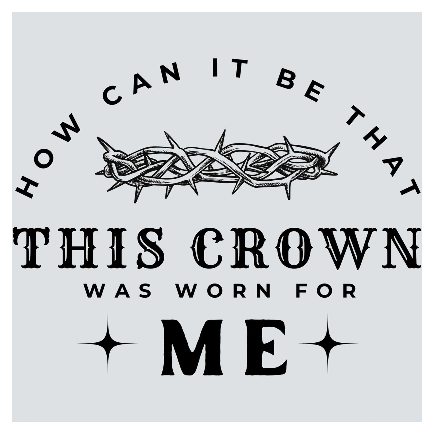 a black and white image with the words how can i be that this crown was