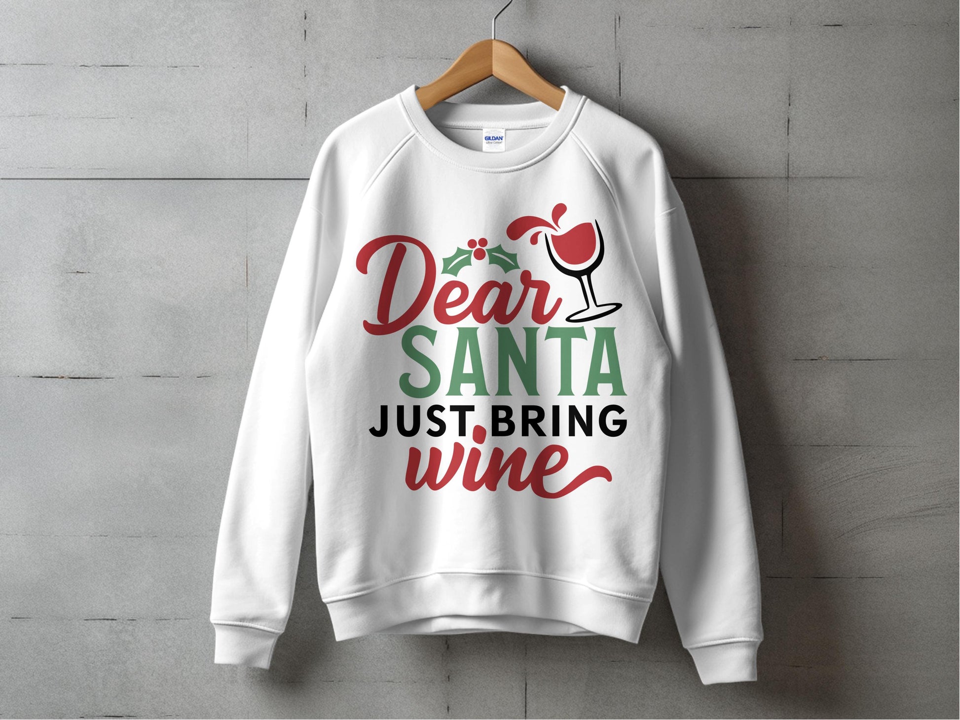 Dear Santa Just Bring Wine Sweatshirt, Funny Christmas Sweater, Holiday Wine Lover Gift, Festive Winter Apparel, Unisex Crewneck Pullover