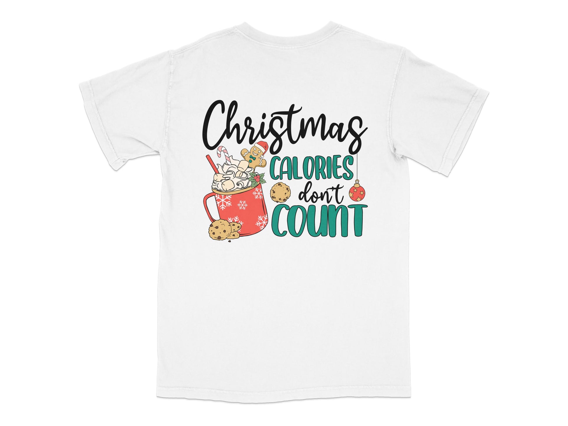 Christmas T-Shirt, Festive Calories Don't Count, Holiday Cookies Graphic Tee, Winter Fashion, Casual Xmas Apparel, Unisex Fit