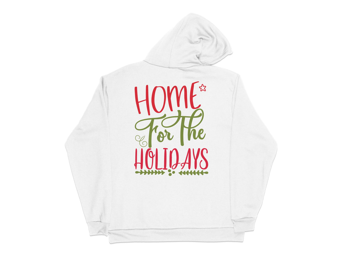 Holiday Hoodie, Home for the Holidays, Festive Christmas Sweatshirt, Unisex Winter Apparel