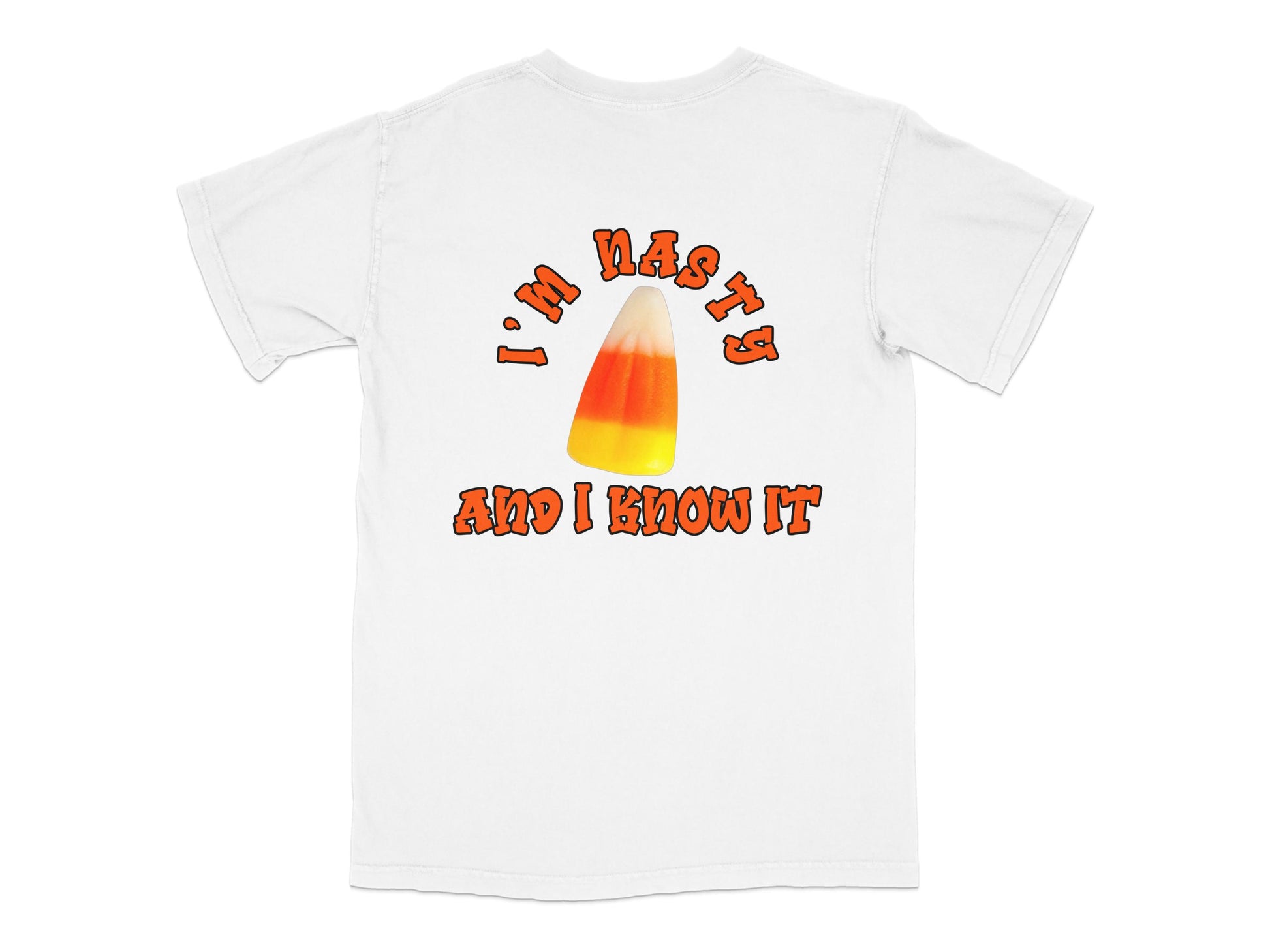 Funny Halloween Candy Corn T-Shirt, 'I'm Nasty And I Know It' White Tee, Unisex Fall Fashion