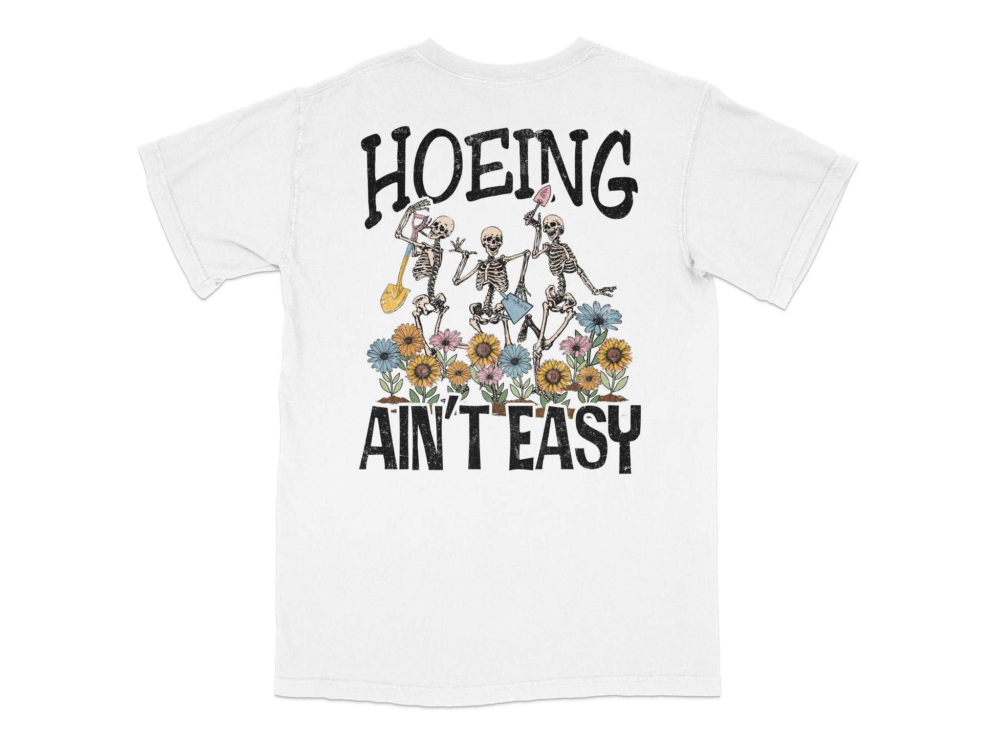 Vintage Gardening T-Shirt, Hoeing Ain't Easy Funny Quote, Floral Skeleton Graphic Tee, Unisex Cotton Shirt