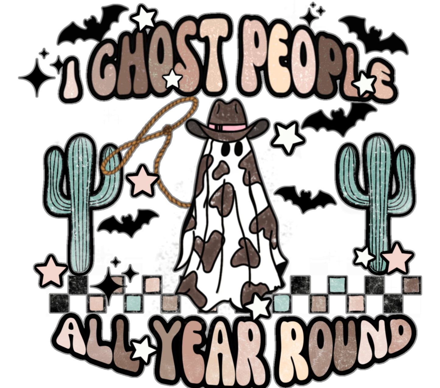 Ghost People All Year Round T-Shirt, Cowboy Hat and Cacti, Quirky Desert Theme Graphic Tee