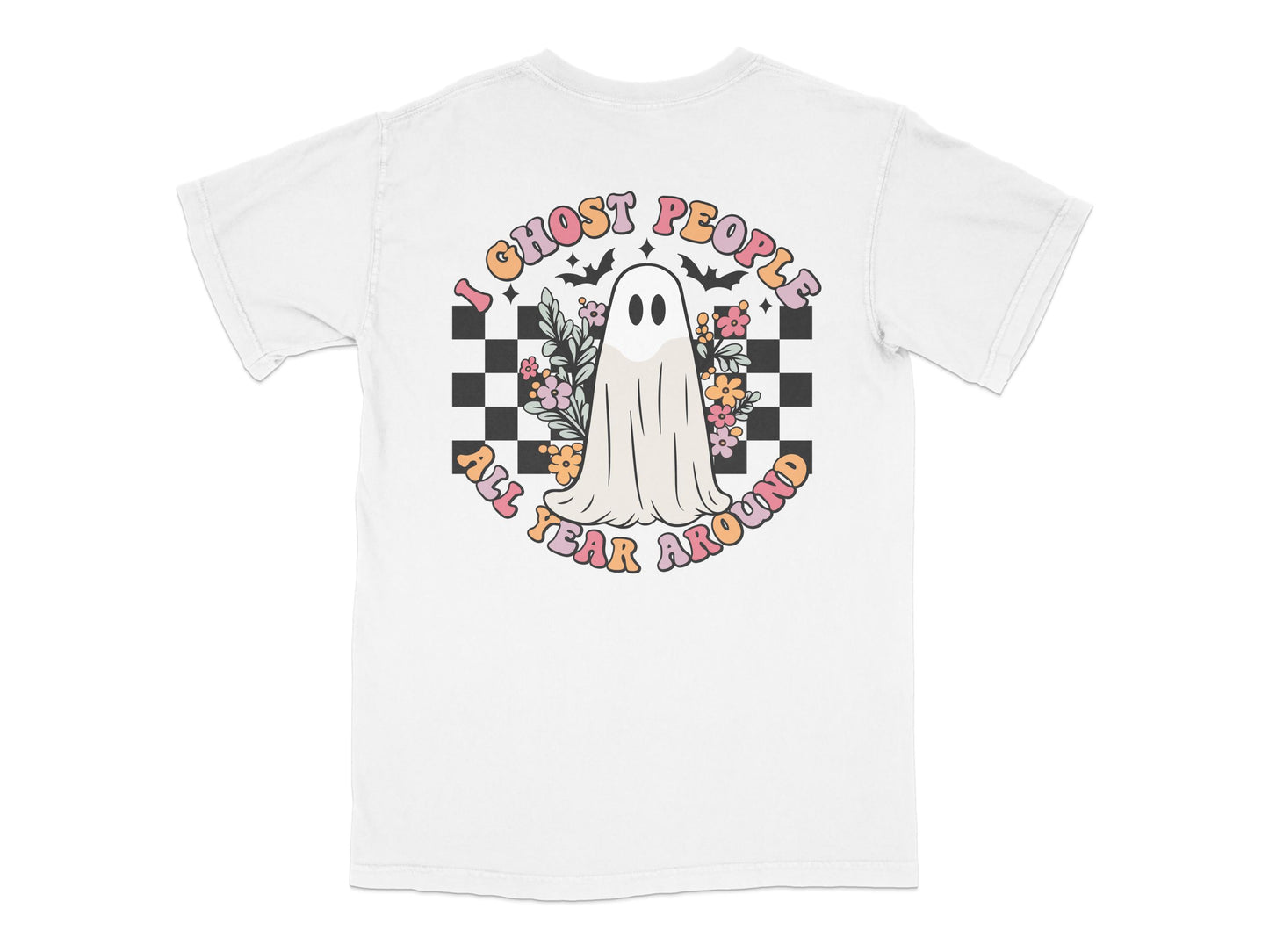 Funny Halloween Ghost T-Shirt, I Ghost People All Year Round, Unisex Tee, Spooky Apparel, Fall Festival Clothing, Unique Graphic Tee