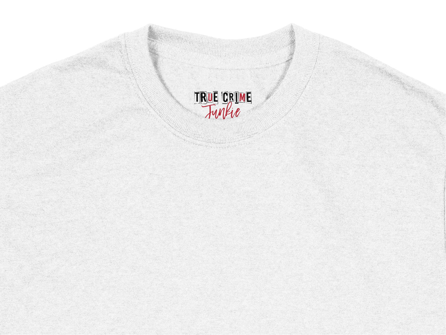 True Crime Junkie Graphic T-Shirt, Unisex Grey Cotton Tee, Casual Apparel for Crime Podcast Fans