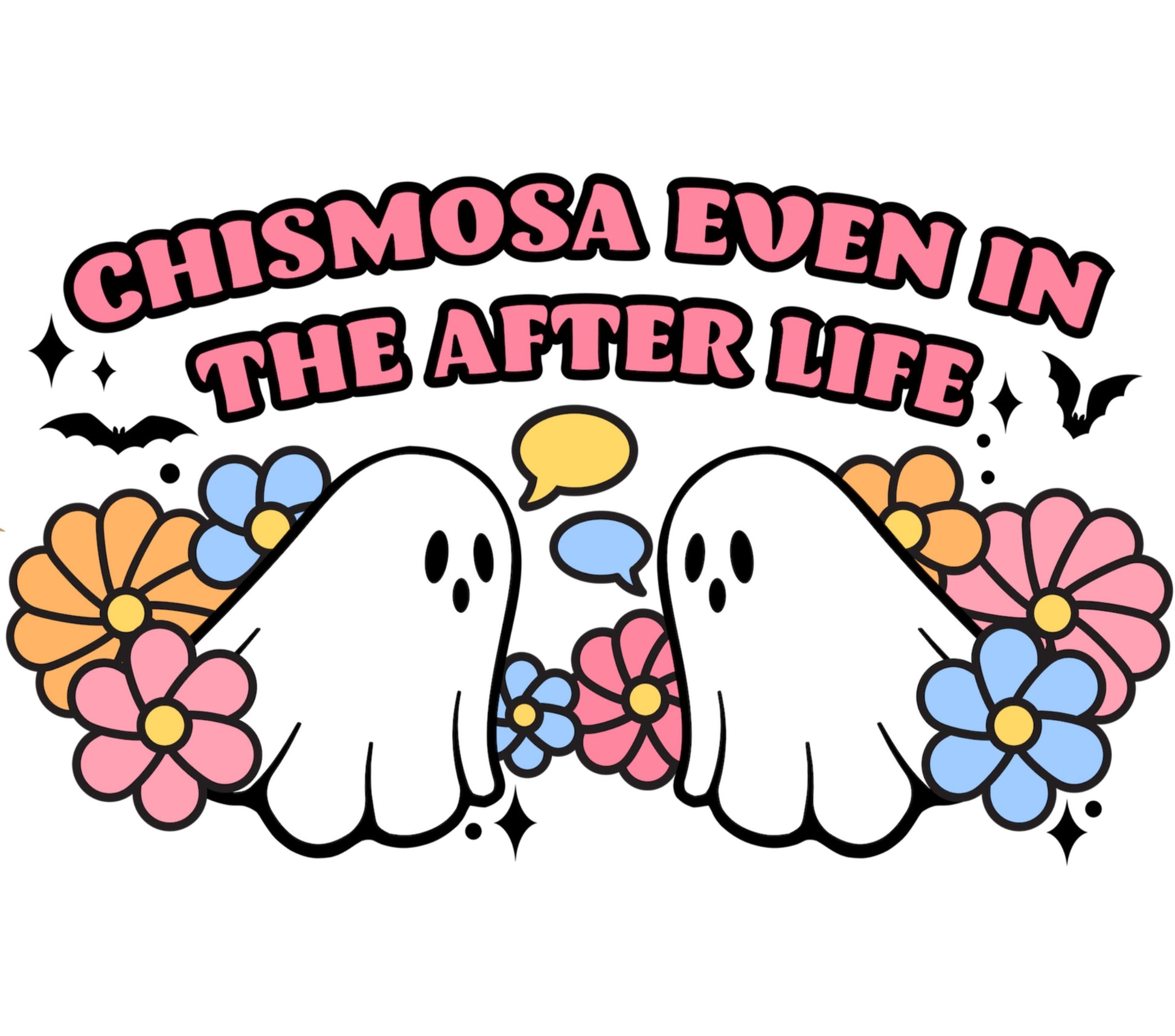Chismosa Even in the After Life Ghost Graphic, Cute Floral Ghosts, Spooky Fun Halloween Clipart, Ghost Lover Gift, Digital Download Art