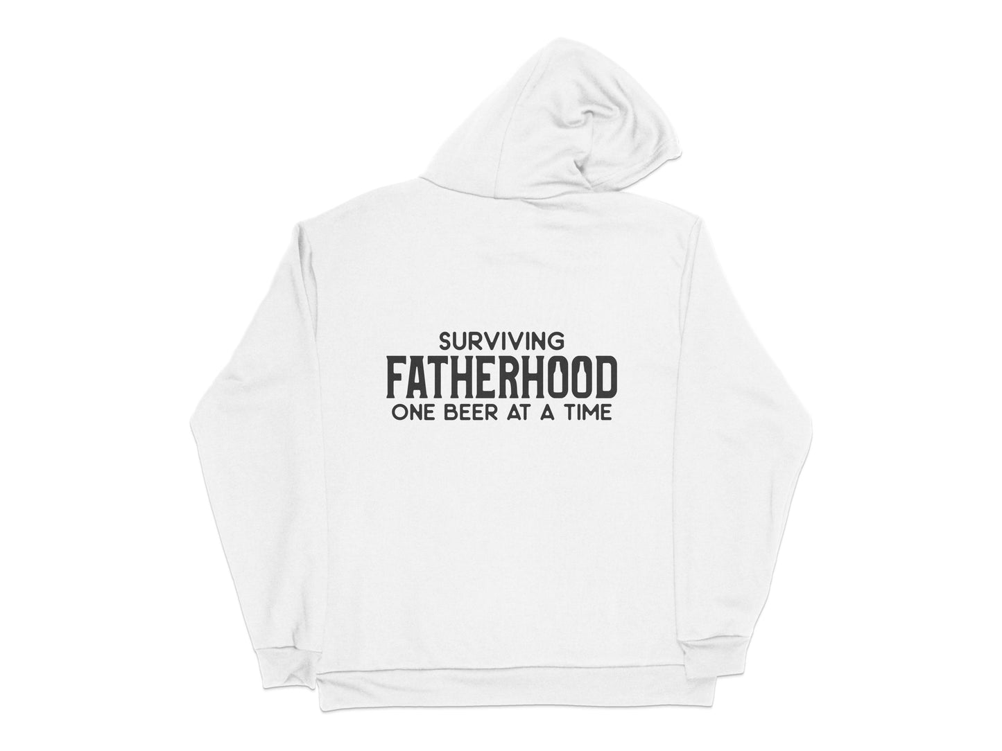 Surviving Fatherhood One Beer at a Time Hoodie, Funny Dad Gift, White Pullover Sweatshirt with Typography