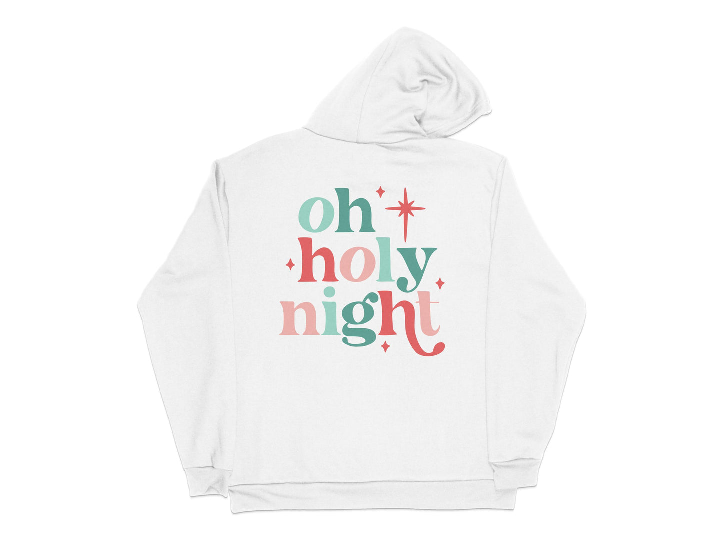 Christmas Hoodie 'Oh Holy Night' Festive Holiday Sweatshirt with Colorful Typography Unisex Winter Apparel