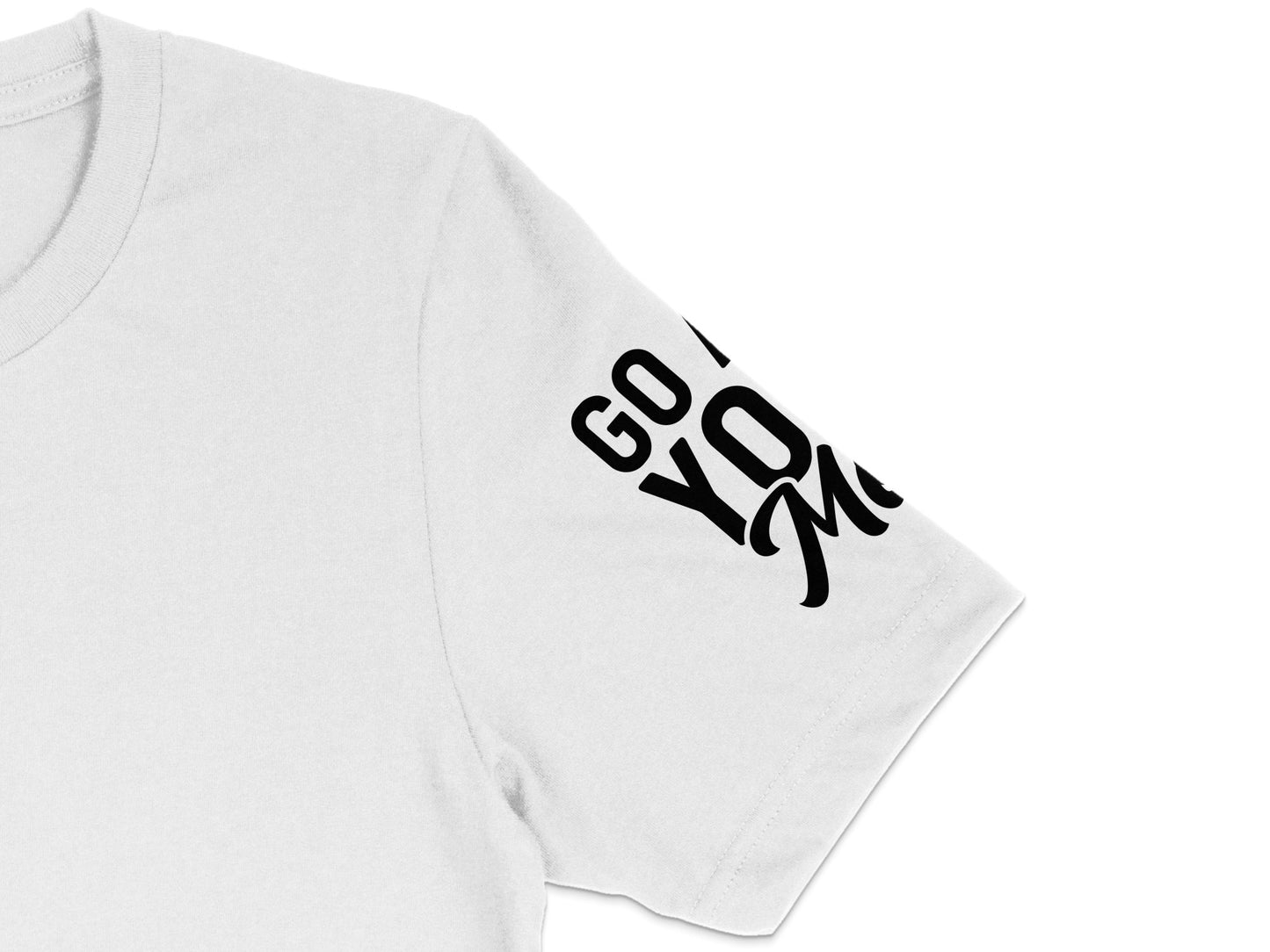 White T-Shirt with Black Text, 'Go You' Inspiration Quote, Unisex Casual Tee, Trendy Graphic Shirt for All Ages
