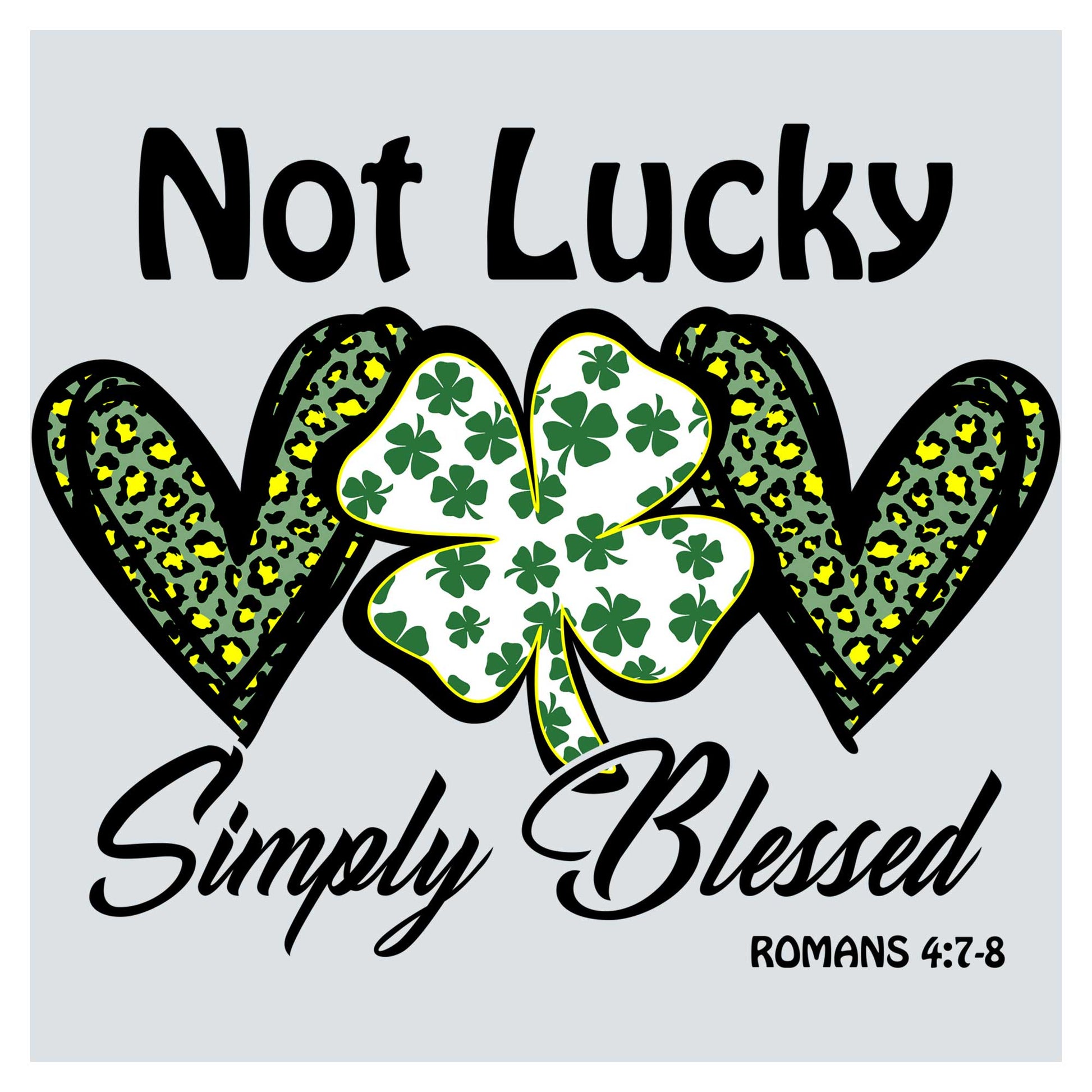 a st patrick's shamrock with the words not lucky