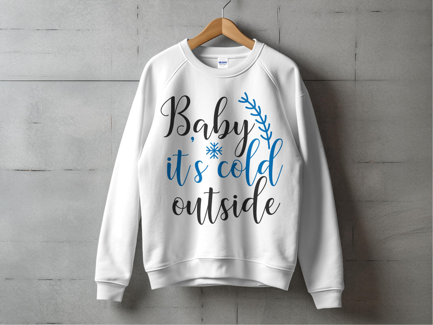 Winter Sweatshirt 'Baby It's Cold Outside' - Unisex Crewneck Pullover, Cozy Holiday Top