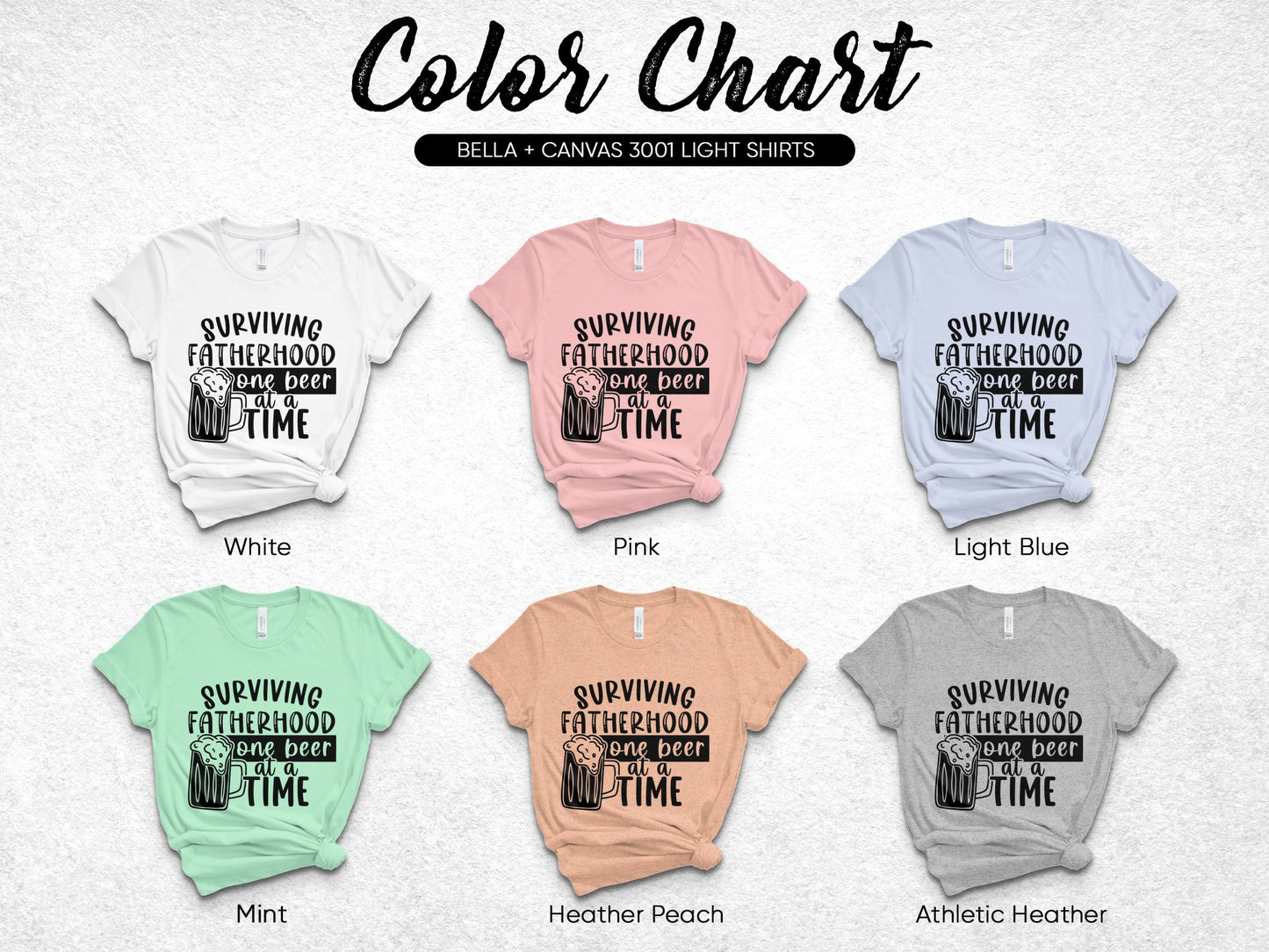 Fatherhood Beer Time T-Shirt, Bella Canvas 3001 Light Colors, Multiple Options Available