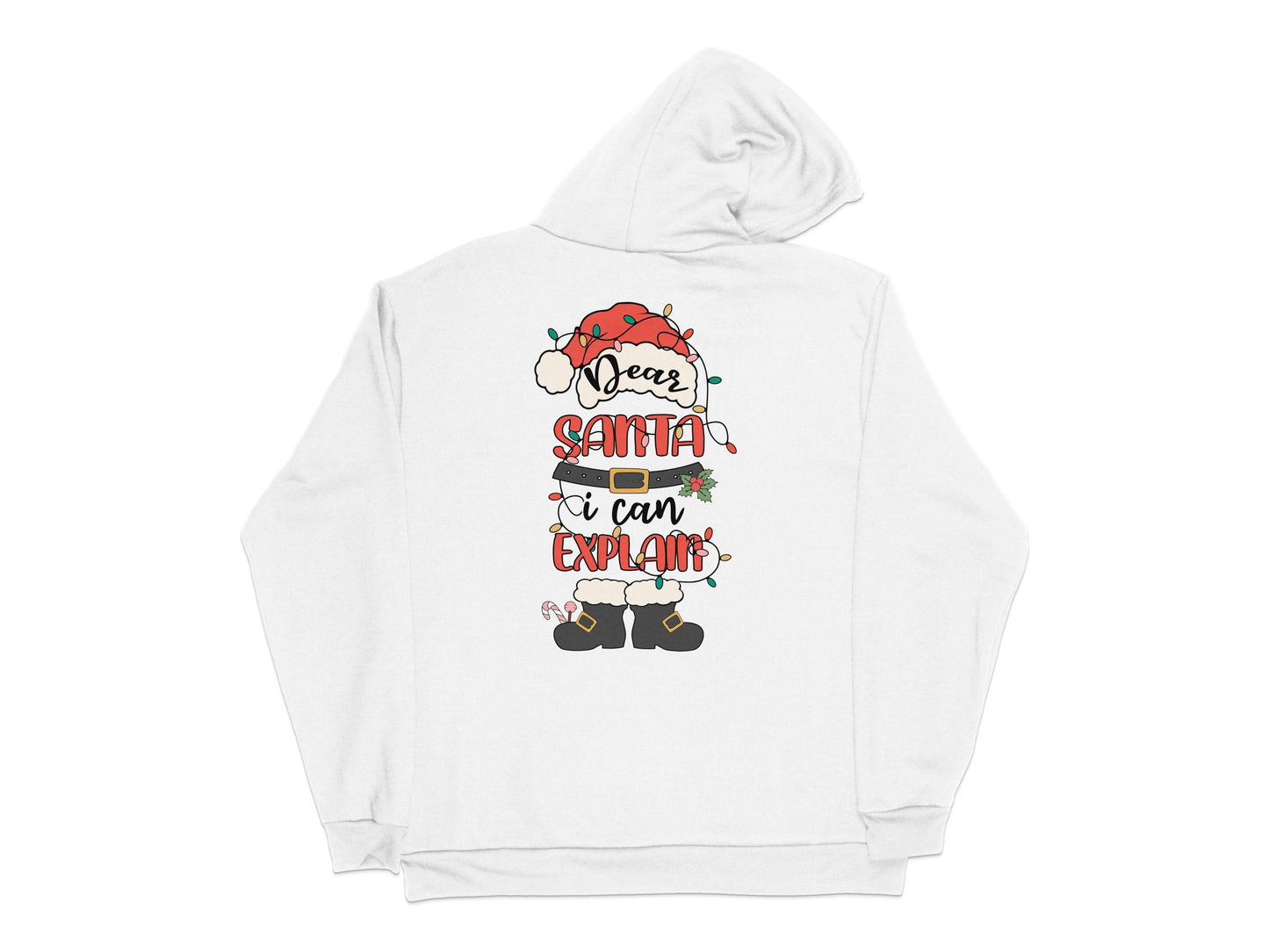 Dear Santa I Can Explain Christmas Hoodie, Funny Holiday Sweatshirt, Winter Clothing, Unisex White Hoodie