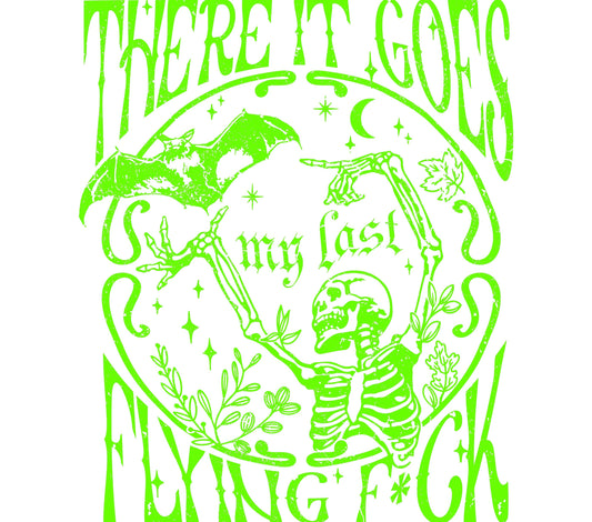 Gothic Skeleton and Bat Graphic T-Shirt, Spooky 'There It Goes My Last Flying F*ck' Design, Unique Halloween Apparel