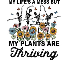 Skeleton Graphic T-Shirt My Life's a Mess But My Plants Are Thriving, Floral Skeleton Tee, Botanical Sunflower Shirt, Garden Lover Gift