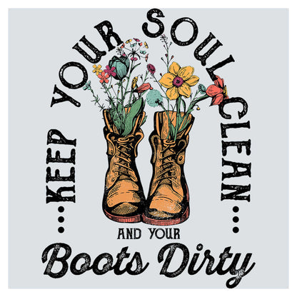 a pair of boots with flowers in them and the words keep your soul clean and