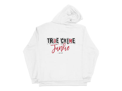 True Crime Junkie Hoodie, White Pullover, Casual Graphic Sweatshirt, Gift for Crime Podcast Fans