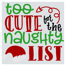 a poster with the words too cute for the naught list