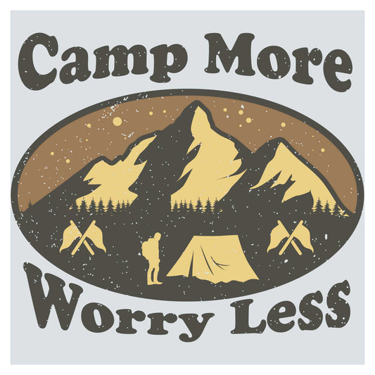 camp more worry less t - shirt