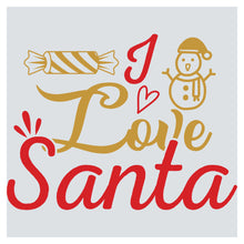 i love santa with a snowman and a snowman