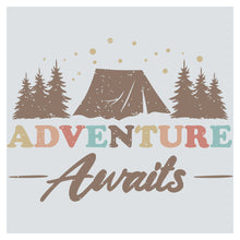 the words adventure awaits with a tent in the background
