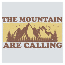 the mountain are calling t - shirt