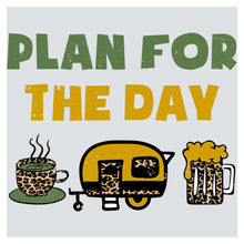 a poster that says plan for the day
