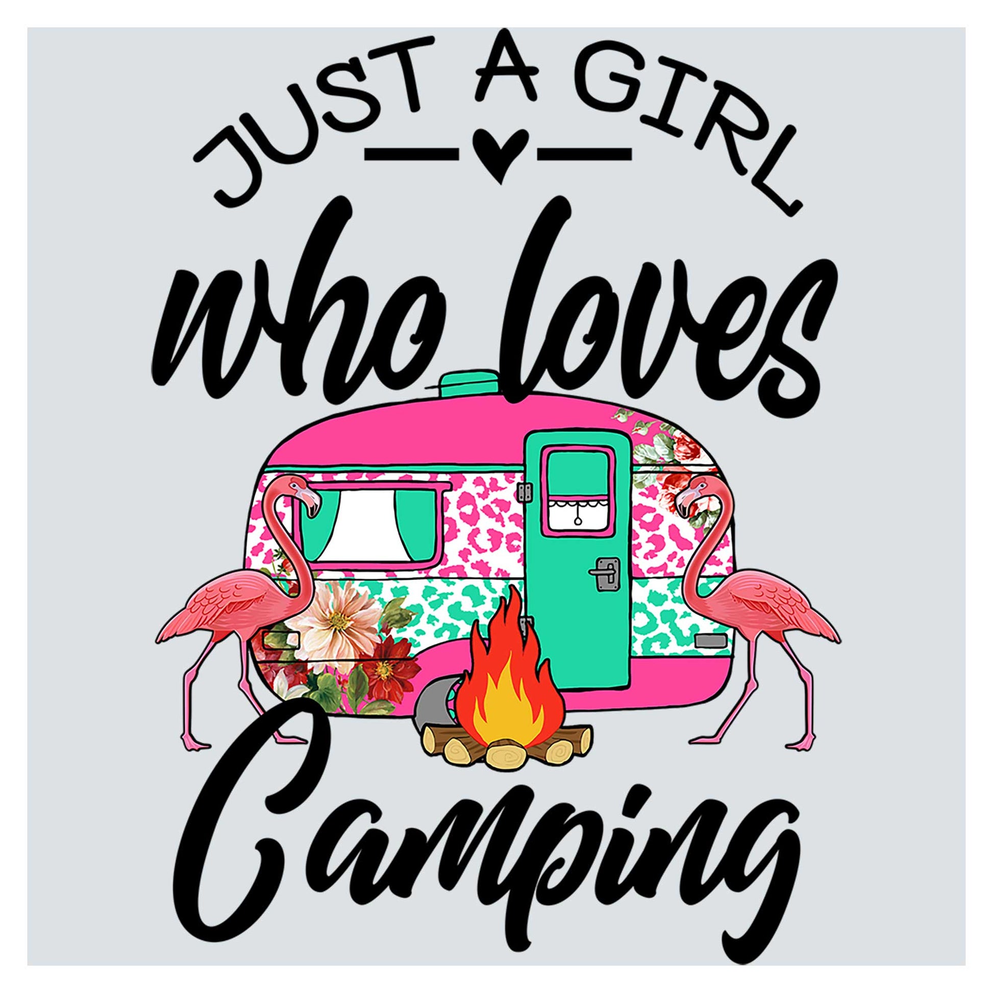 a camper with flamingos and flamingos around it that says, just a