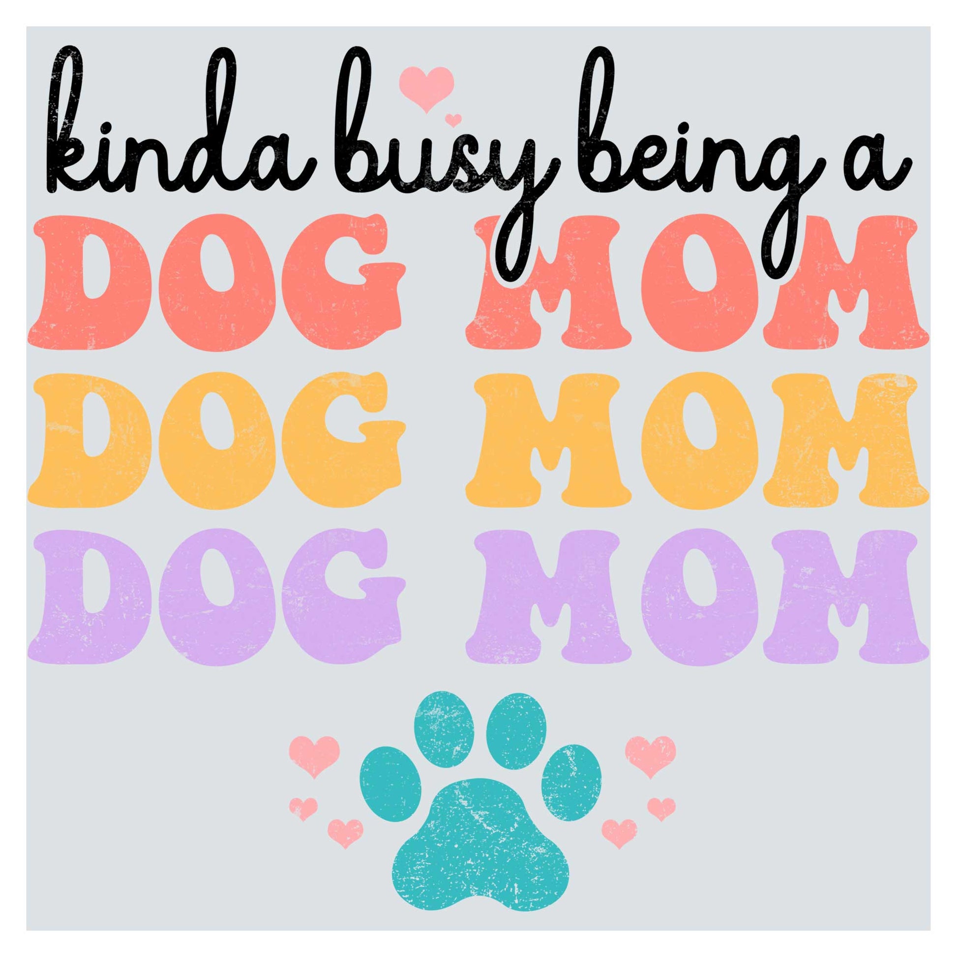 a poster with a dog's paw and the words kinda busy being a dog