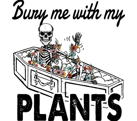 Bury Me With My Plants Skull and Flowers Graphic Tee, Gothic Floral Skeleton Illustration T-Shirt