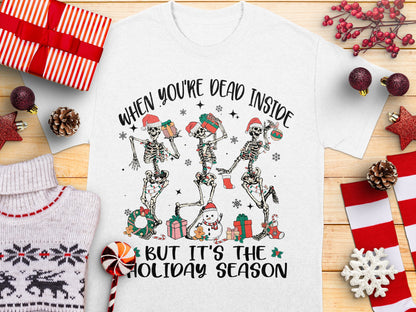 Funny Skeleton Christmas T-Shirt, Dead Inside Holiday Season Graphic Tee, Festive Winter Apparel