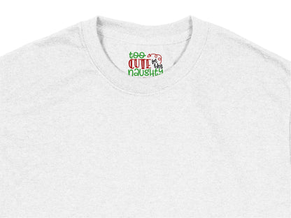 Cute Naughty Christmas T-Shirt, Festive Holiday Graphic Tee, Unisex White Shirt with Slogan