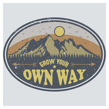 a sticker that says grow your own way