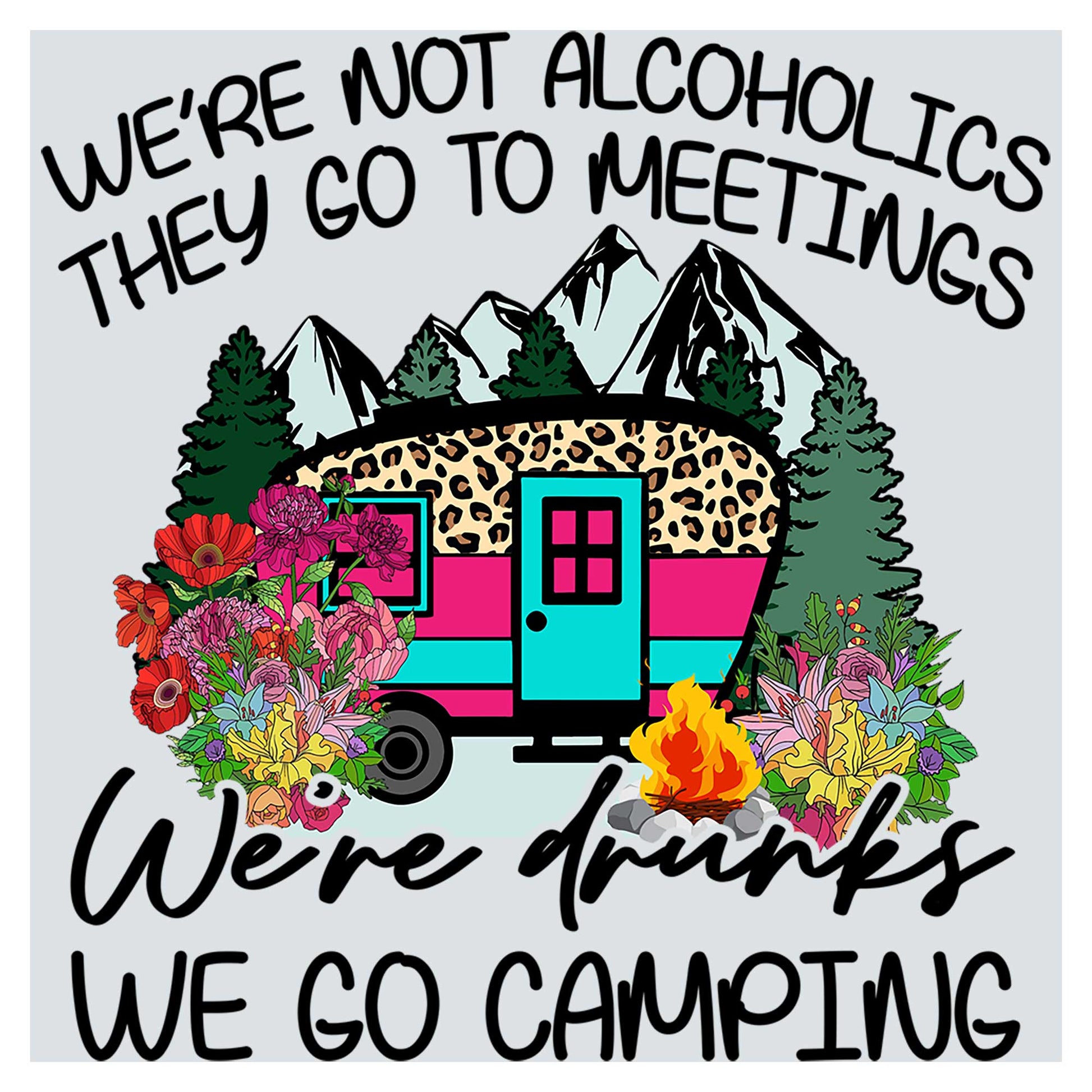 we're not alcoholics they go to meetings we're drinks we go