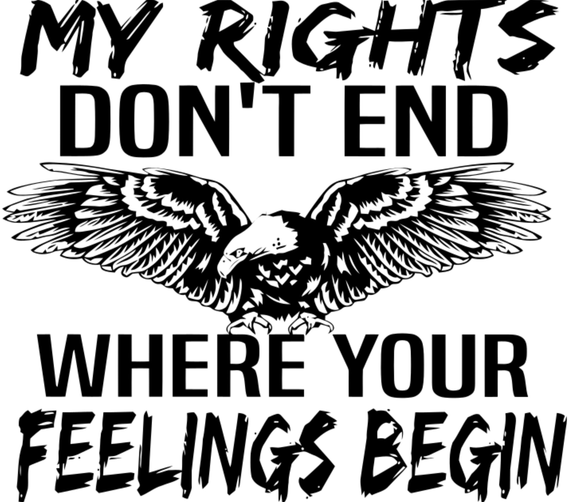My Rights Don't End Eagle Graphic T-Shirt, Bold Statement Tee, Freedom Rights Slogan Shirt