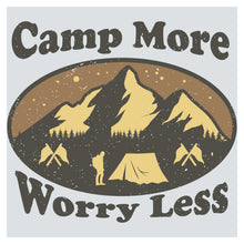 camp more worry less t - shirt