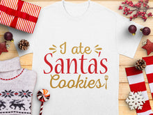 Funny Christmas T-Shirt I Ate Santa's Cookies Holiday Tee Festive Winter Apparel Gift Idea