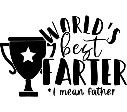 World's Best Farter Trophy Design SVG, Funny Father's Day Gift, Humor Graphic, Digital Download for T-Shirts and Mugs