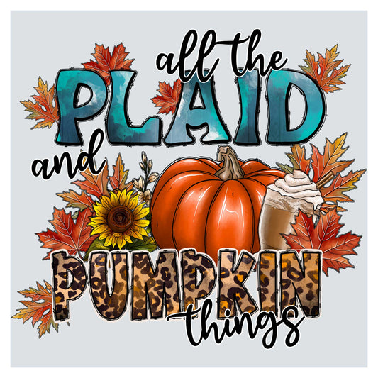 a picture of a sign that says, all the plaid and pumpkin things