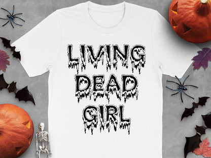 Living Dead Girl Halloween T-Shirt, Spooky Graphic Tee, Fall Season Apparel, Casual Autumn Fashion, Horror Tee